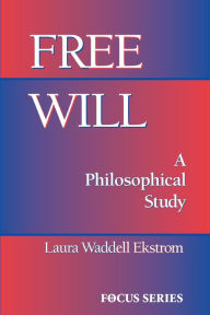Title: Free Will / Edition 1, Author: Laura Ekstrom