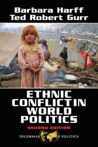 Title: Ethnic Conflict In World Politics / Edition 2, Author: Barbara Harff