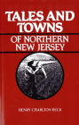 Tales and Towns of Northern New Jersey