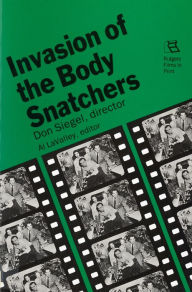 Title: Invasion of the Body Snatchers: Don Siegel, director, Author: Al LaValley