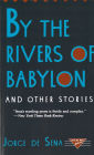 By the Rivers of Babylon and Other Stories