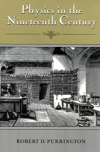 Physics in the Nineteenth Century / Edition 1