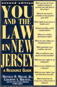 Title: You and the Law in New Jersey: A Resource Guide, Author: Leighton A. Holness