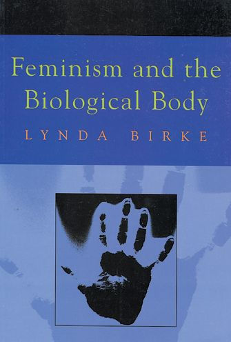 Feminism and the Biological Body / Edition 1