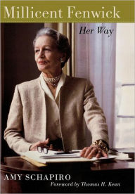 Title: Millicent Fenwick: Her Way, Author: Amy Schapiro