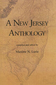 Title: New Jersey Anthology / Edition 1, Author: Maxine N. Lurie