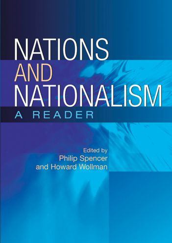 Nations and Nationalism: A Reader / Edition 1
