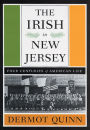 The Irish in New Jersey: Four Centuries of American Life, First Paperback Edition