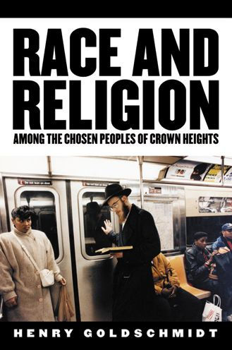 Race and Religion Among the Chosen People of Crown Heights / Edition 1
