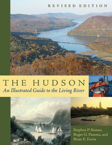 The Hudson: An Illustrated Guide to the Living River / Edition 2