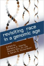 Revisiting Race in a Genomic Age