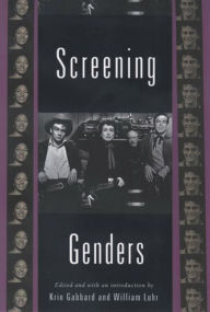 Title: Screening Genders: The American Science Fiction Film, Author: Robert Eberwein