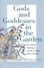 Gods and Goddesses in the Garden: Greco-Roman Mythology and the Scientific Names of Plants