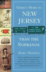 Title: There's More to New Jersey than the Sopranos, Author: Marc Mappen