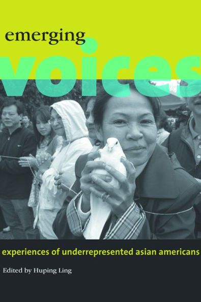 Emerging Voices: Experiences of Underrepresented Asian Americans