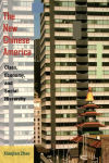 Alternative view 1 of The New Chinese America: Class, Economy, and Social Hierarchy