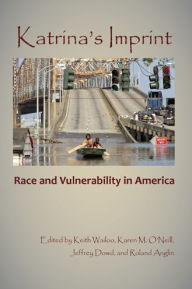 Title: Katrina's Imprint: Race and Vulnerability in America, Author: Keith Wailoo