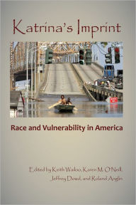 Title: Katrina's Imprint: Race and Vulnerability in America, Author: Keith Wailoo