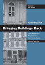 Bringing Buildings Back: From Abandoned Properties to Community Assets / Edition 2