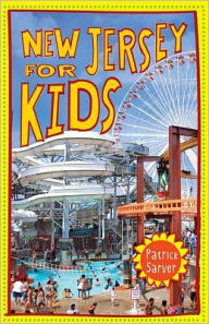 Title: New Jersey for Kids, Author: Patrick Sarver
