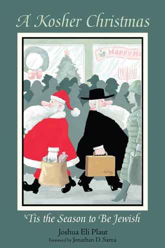A Kosher Christmas: 'Tis the Season to be Jewish