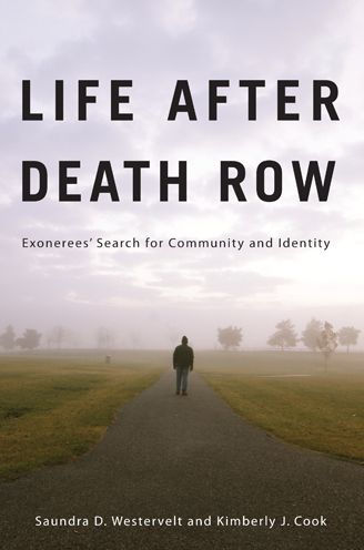 Life after Death Row: Exonerees' Search for Community and Identity