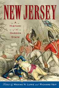Title: New Jersey: A History of the Garden State, Author: Maxine N. Lurie