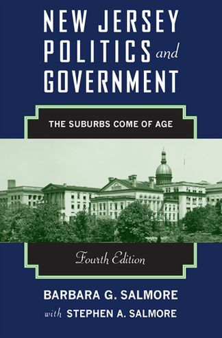 New Jersey Politics and Government, 4th edition: The Suburbs Come of Age / Edition 4