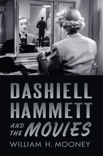 Dashiell Hammett and the Movies