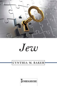 Title: Jew, Author: Cynthia M. Baker