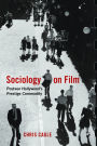 Sociology on Film: Postwar Hollywood's Prestige Commodity