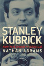 Stanley Kubrick: New York Jewish Intellectual