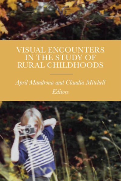 Visual Encounters the Study of Rural Childhoods