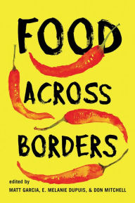 Title: Food Across Borders, Author: Matt Garcia