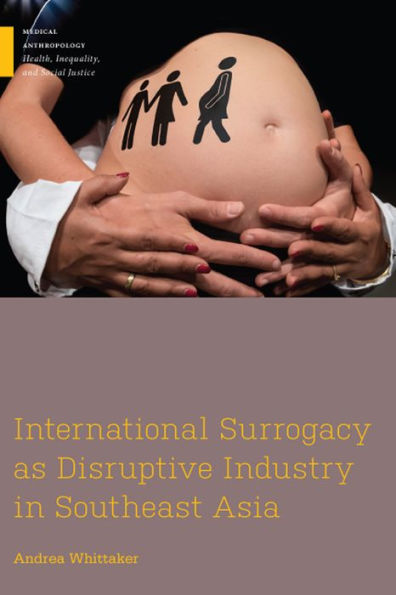 International Surrogacy as Disruptive Industry Southeast Asia