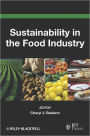 Sustainability in the Food Industry / Edition 1