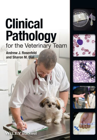 Clinical Pathology for the Veterinary Team / Edition 1