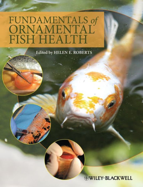 Fundamentals of Ornamental Fish Health / Edition 1
