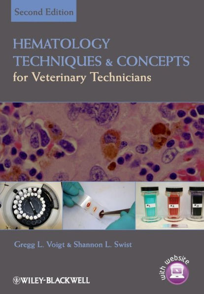 Hematology Techniques and Concepts for Veterinary Technicians / Edition 2