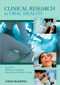 Title: Clinical Research in Oral Health / Edition 1, Author: William V. Giannobile