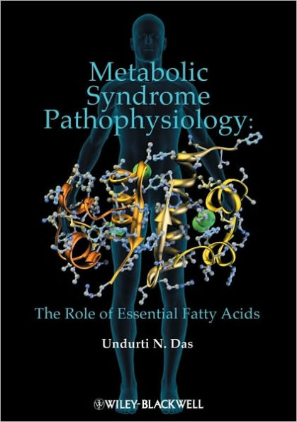 Metabolic Syndrome Pathophysiology: The Role of Essential Fatty Acids / Edition 1