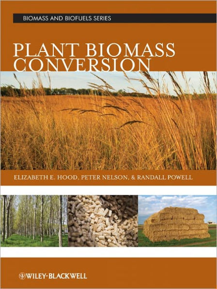 Plant Biomass Conversion / Edition 1