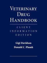 Title: Veterinary Drug Handbook: Client Information Edition / Edition 1, Author: Elizabeth J. Davidson