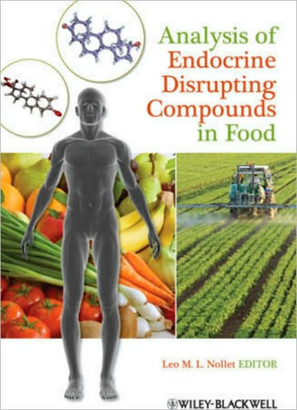 Analysis of Endocrine Disrupting Compounds in Food / Edition 1