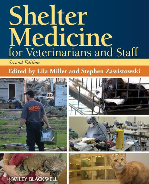 Shelter Medicine for Veterinarians and Staff / Edition 2