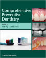 Comprehensive Preventive Dentistry / Edition 1