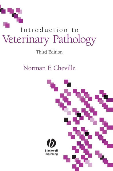 Introduction to Veterinary Pathology / Edition 3