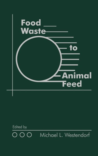 Food Waste to Animal Feed / Edition 1