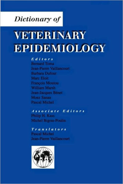 Dictionary of Veterinary Epidemiology / Edition 1