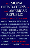 Title: The Moral Foundations of the American Republic / Edition 3, Author: Robert H. Horwitz